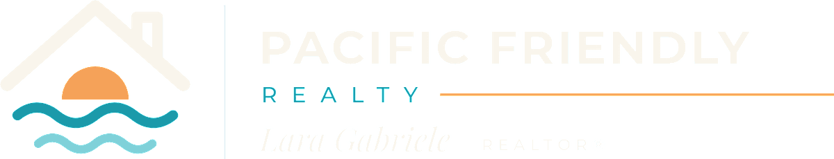 Pacific Friendly Realty — Lara Gabriele, REALTOR®